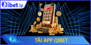 Tải app Qibet